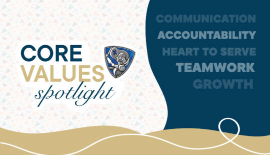 A graphic that reads "Core Values Spotlight" on the left side with the Jeanne D'Arc Credit Union logo. On the right are the words, "Communication, Accountability, Heart to Serve, Teamwork, Growth"